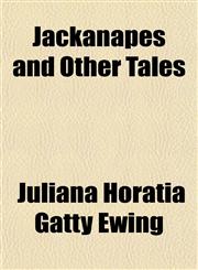 Jackanapes and Other Tales,1152349082,9781152349087