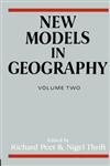 New Models in Geography - Vol 2 The Political Economy Perspective,004445421X,9780044454212