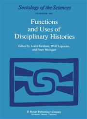 Functions and Uses of Disciplinary Histories,9027715211,9789027715210