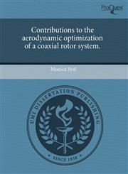 Contributions to the aerodynamic optimization of a coaxial rotor system.,1243390166,9781243390165