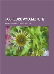 Folklore Volume Ñ‚. 17,1152465260,9781152465268