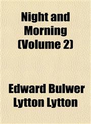 Night and Morning (Volume 2),1151756555,9781151756558