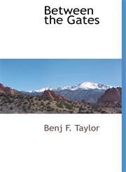 Between the Gates,111727425X,9781117274256