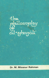 The Philosophy of Al-Ghazali 1st Edition