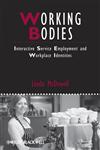 Working Bodies Interactive Service Employment and Workplace Identities,1405159782,9781405159784