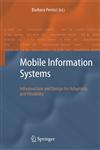 Mobile Information Systems Infrastructure and Design for Adaptivity and Flexibility,3540310061,9783540310068