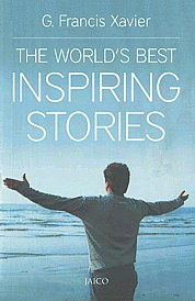 The World’s Best Inspiring Stories 2nd Jaico Impression,8179929213,9788179929216