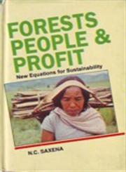 Forests, People and Profit New Equations for Sustainability,8185019517,9788185019512