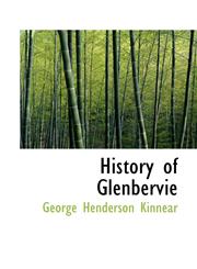 History of Glenbervie,1117570452,9781117570457