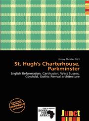 St. Hugh's Charterhouse, Parkminster,6201247602,9786201247604
