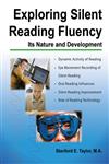 Exploring Silent Reading Fluency Its Nature and Development,0398086761,9780398086763