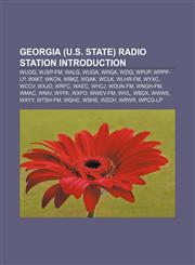 Georgia (U.S. state) radio station Introduction WUOG, WJSP-FM, WALG, WUGA, WRGA, WZIQ, WPUP, WPPP-LP, WXKT, WKCN, WBKZ, WDAK, WCLK, WLHR-FM,1155450019,9781155450018