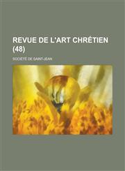 Revue de L'Art Chretien (48 ),1234885425,9781234885427