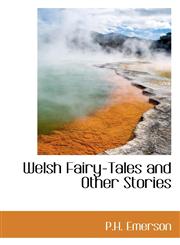 Welsh Fairy-Tales and Other Stories,1110903529,9781110903528