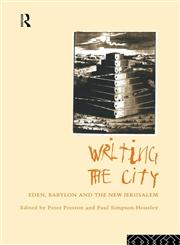 Writing the City Eden, Babylon and the New Jerusalem,0415106672,9780415106672