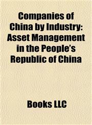 Companies of China by Industry Aerospace Companies of China, Aircraft Manufacturers of China, Airlines of China, Automotive Companies of China,1157805825,9781157805823