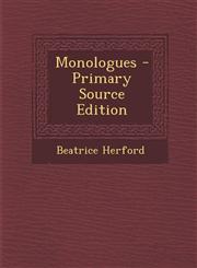 Monologues - Primary Source Edition,1295285819,9781295285815