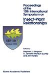 Proceedings of the 10th International Symposium on Insect-Plant Relationships,0792357736,9780792357735