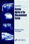 Overuse Injuries of the Musculoskeletal System 2nd Edition,0849314283,9780849314285