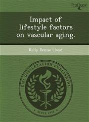 Impact of lifestyle factors on vascular aging.,1243814365,9781243814364