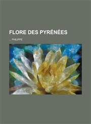 Flore Des Pyrenees,1234425025,9781234425029