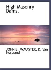 High Masonry Dams.,1140274414,9781140274414
