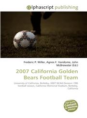 2007 California Golden Bears Football Team,6130295820,9786130295820