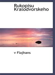 Rukopisu Kralodvorskeho,1116559455,9781116559453