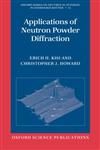 Applications of Neutron Powder Diffraction,0199657424,9780199657421