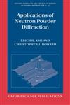 Applications of Neutron Powder Diffraction,0199657424,9780199657421