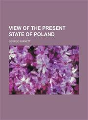 View of the present state of Poland,1150007478,9781150007477