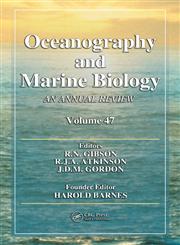 Oceanography and Marine Biology An Annual Review Vol. 47,1420094211,9781420094213