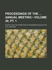 Proceedings of the Annual Meeting (Volume 20, pt. 1),115425674X,9781154256741