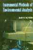 Instrumental Methods of Environmental Analysis 1st Edition,817890005X,9788178900056