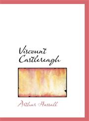 Viscount Castlereagh,1116025973,9781116025972