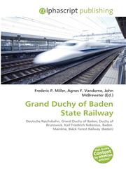 Grand Duchy of Baden State Railway,6134351636,9786134351638