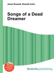 Songs of a Dead Dreamer,5512577182,9785512577189
