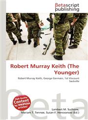 Robert Murray Keith (The Younger),6133479973,9786133479975