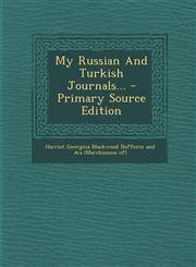 My Russian And Turkish Journals... - Primary Source Edition,1295574306,9781295574308