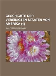 Geschichte Der Vereinigten Staaten Von Amerika (1),1151426350,9781151426352