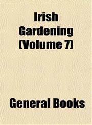 Irish Gardening (Volume 7),1152979558,9781152979550