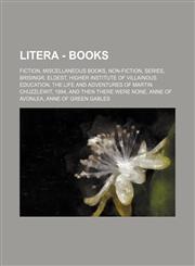 Literawiki - Books (Book Guide) Fiction, Miscellaneous Books, Non-Fiction, Series, Brisingr, Eldest, Higher Institute of Villainous Education, the Li,1234846934,9781234846930