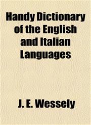 Handy Dictionary of the English and Italian Languages,1152935429,9781152935426
