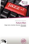 Future Man,6201644547,9786201644540