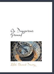 On Dangerous Ground,1117784150,9781117784151