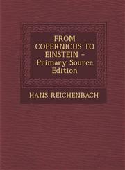 FROM COPERNICUS TO EINSTEIN - Primary Source Edition,1293841374,9781293841372