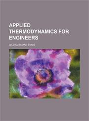 Applied thermodynamics for engineers,1151895687,9781151895684
