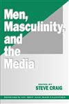 Men, Masculinity and the Media,0803941633,9780803941632