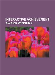 Interactive Achievement Award Winners Final Fantasy VII, Littlebigplanet (PlayStation 3), World of Warcraft, Metal Gear Solid 2: Sons of Liberty, Gra,1230751467,9781230751467