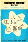 Synchrotron Radiation Sources Proceedings of the National Workshop Organised by Working Group 'C' of the National Committee on Advanced High Energy Accelerator Facility - University of Poona, September 29-30, 1980